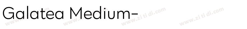 Galatea Medium字体转换
